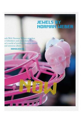 【预售】当下！：诺曼?韦伯的珠宝作品 NOW! : Jewels of Norman Weber 英文进口原版珠宝首饰图书Arnoldsche Art Publishers