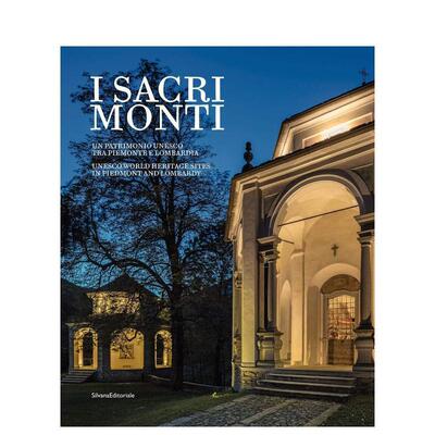 【预售】圣山群：皮埃蒙特与伦巴第的圣山 The Sacri Monti : Of Piedmont and Lombardy 英文进口原版建筑设计图书Silvana