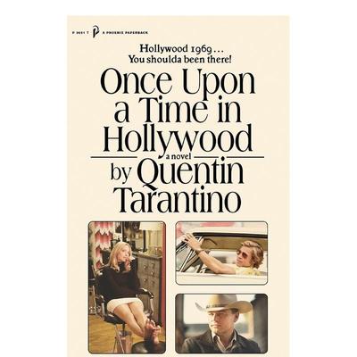 【预售】 Once Upon a Time in Hollywood:The First Novel 昆汀 塔伦蒂诺 好莱坞往事 英文原版正版 小说 Quentin Tarantino