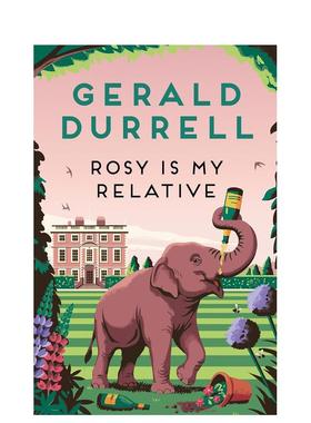 【预售】罗西是我的亲戚 Rosy Is My Relative英文进口原版文学小说图书籍Gerald Durrell外文