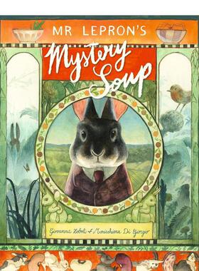 【现货】兔子先生的汤 午夜游园会画师新作Mr Lepron’s Mystery Soup英文进口原版图书儿童绘本Giovanna Zoboli  Mariachiara Di