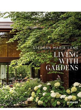【预售】斯蒂芬·玛丽亚·朗：与花园共生 Stephan Maria Lang: Living with Gardens英文进口原版艺术画册画集正版图书Bj?rn Ved