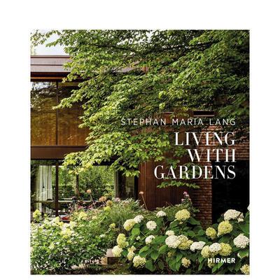 【预售】斯蒂芬·玛丽亚·朗：与花园共生 Stephan Maria Lang: Living with Gardens英文进口原版艺术画册画集正版图书Bj?rn Ved