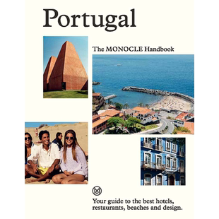 【现货】Portugal: The Monocle Handbook，单片眼镜杂志特辑：书籍进口正版 Tyler Brulé 旅行 Thames & Hudson