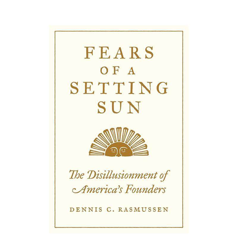 黄昏的恐惧：美国开国者的理想幻
