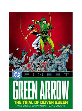 【预售】绿箭侠：奥利弗的审判 【DC Finest】Green Arrow英文漫画进口原版图书籍正版 DC图像小说Mike Grell  Roger Stern  Ed H