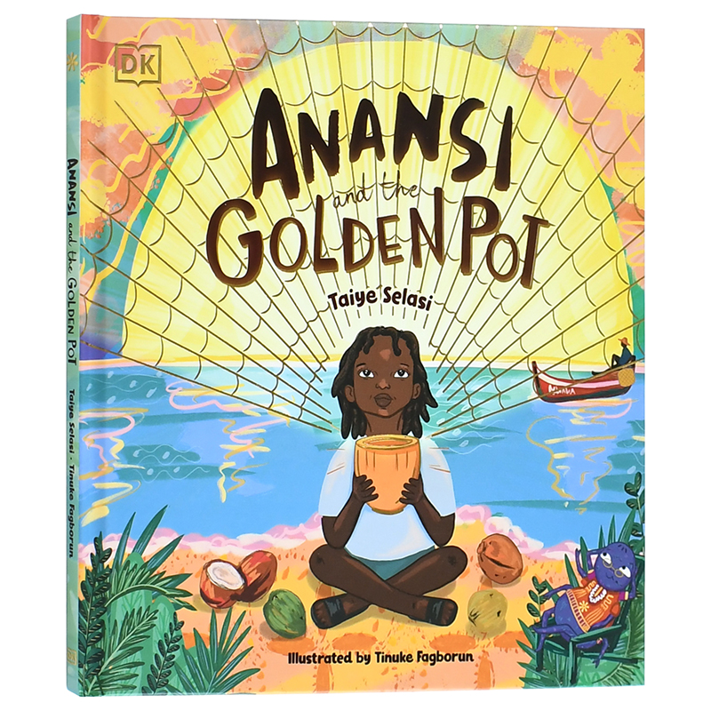 【现货】Anansi and the Golden Pot，安纳西和金罐子 儿童启蒙益智故事绘本 英文原版图书籍进口正版 Taiye Selasi 书籍/杂志/报纸 儿童读物原版书 原图主图