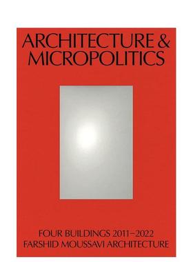 【预售】建筑与微观政治 Architecture and Micropolitics 英文进口原版建筑设计图书Farshid Moussavi^^Jacques Rancière^^Step