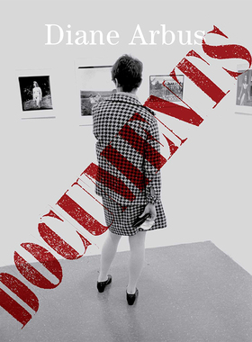 【预售】Diane Arbus Documents，戴安·阿勃丝:档案 英文原版图书籍进口正版 Diane Arbus; Max Rosenberg 摄影-摄影师