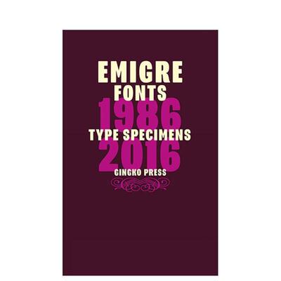 【现货】 Emigre Fonts: Type Specimens 1986-2016 字体标本 字体设计 英文原版图书籍进口正版 Gingko Press