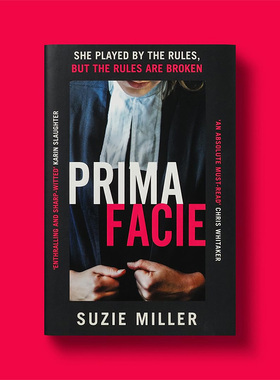 【现货】初步举证 剧本改编小说（精装） Prima Facie Suzie Miller 朱迪·科默 劳伦斯·奥利弗最佳新剧奖 英文进口原版文学图书