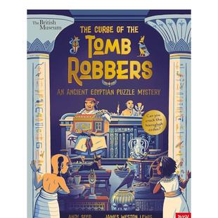 诅咒 Museum 预售 盗墓者 Tomb 儿童绘本图书 the 古埃及谜题之谜 大英博物馆： Curse The British Robbers英文进口原版