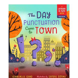 【预售】快乐英语启蒙:标点符号进城啦 【Language is Fun】The Day Punctuation Came to Town 英文进口儿童图书外文绘本