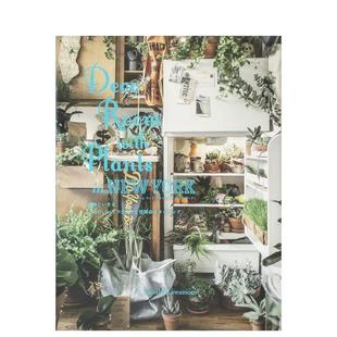 NEW 现货 Plants YORK 日文进口原版 Room 纽约篇 Deco 艺术设计图书 with 与植物一起生活