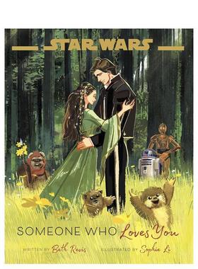 【现货】星球大战：爱你的人 Star Wars: Someone Who Loves You 英文原版儿童绘本图书籍Revis Beth 外文正版