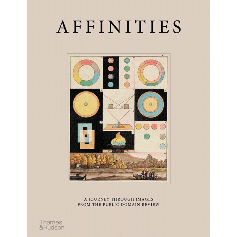 【预售】Affinities 亲和力:The Public Domain Review艺设素材网站视觉之旅 英文原版图书籍进口正版 Adam Green 艺术总论