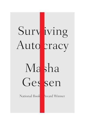 【现货】Surviving Autocracy，幸存的统治者 英文进口原版社会科学图书 Masha Gessen Riverhead Books外文