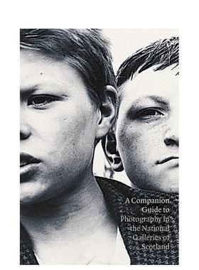【预售】苏格兰国家美术馆摄影随行指南 Companion Guide to Photography in the National Galleries of Scotland 英文进口原版摄