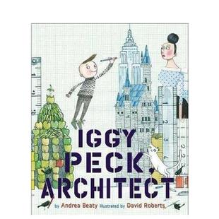 Iggy 英文儿童绘本 伊基·佩克 原版 Architect Peck Questioneers The 建筑师 现货