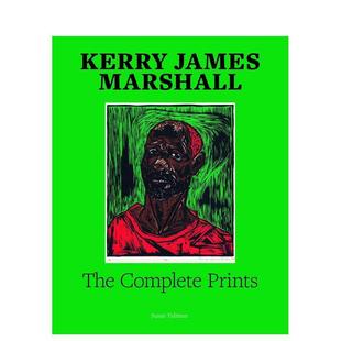 The 预售 James Complete 英文艺术画册画集Susan 画全集 原版 克里·詹姆斯·马歇尔：版 Tallman Kerry Prints Marshall