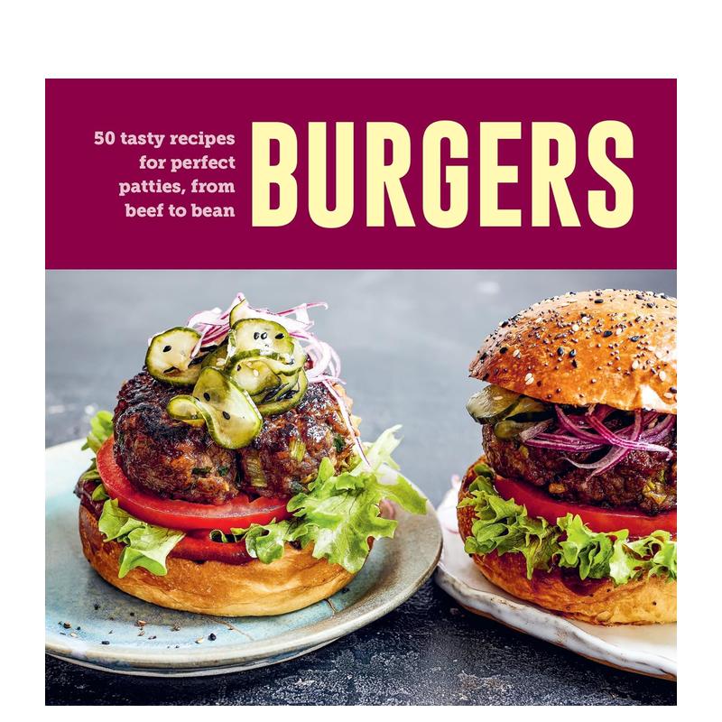 【预售】汉堡：从牛肉到豆类（60种食谱） Burgers: 60 tasty recipes for perfect patties 英文进口原版餐饮图书