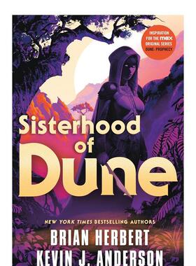 【预售】沙丘学院1姐妹会Sisterhood of Dune : Book One of the Schools of Dune Trilogy英文进口原版文学小说Tor Books外文图书