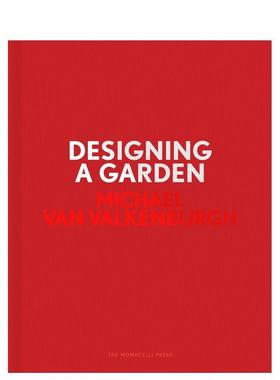 【预售】花园设计图书：伊莎贝拉·斯图尔特·加德纳博物馆的僧侣花园 Designing a Garden 英文进口原版园林景观图书Michael Van