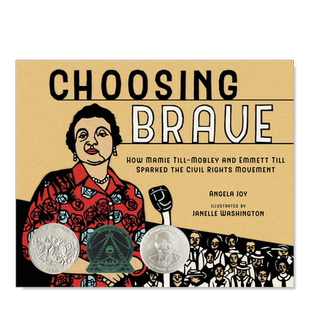 【现货】选择勇敢 Choosing Brave 英文原版儿童绘本故事书8-12岁 玛米·蒂尔-莫布里 精装图画书传记 2023年凯迪克银奖