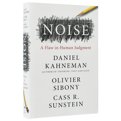 【现货】Noise: A Flaw in Human Judgment 噪音：人类判断的缺陷 英文原版图书籍进口正版 社会科学