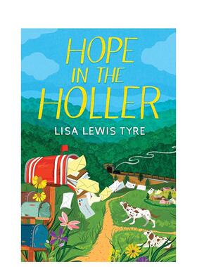 【现货】Hope In The Holler希望在呐喊 英文原版儿童故事阅读