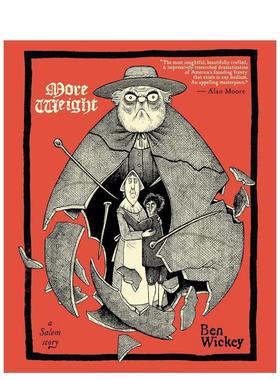 【预售】重压之下：塞勒姆秘史 More Weight: A Salem Story英文漫画进口原版图书 图像小说Ben Wickey