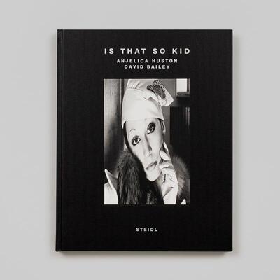 【预售】是这样吗 孩子：大卫·贝利/安吉里卡-休斯顿 Is That So Kid: David Bailey  Angelica Huston 英文进口原版摄影外文图书