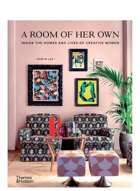 【现货】 A Room of Her Own: 一个属于她自己的房间：创意女性的家和生活 英文进口原版设计图书籍进口正版 Robyn Lea Page