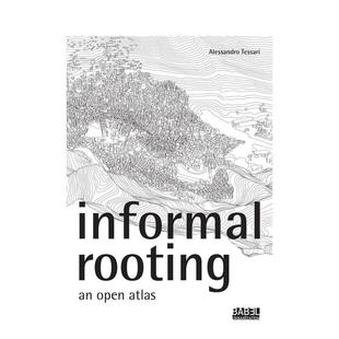 Rooting Alessandro 圖書籍進口正版 Open 現貨 空間建筑設計 非正式 Atlas 城市 英文原版 Tessari Informal