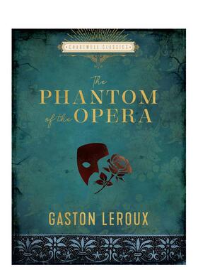 【预售】【Chartwell Classics】The Phantom of the Opera歌剧魅影 Gaston Leroux英文进口原版世界文学图书 Chartwell Books