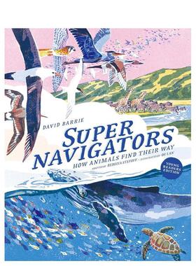 【现货】超级导航员：动物如何寻路 Supernavigators: How Animals Find Their Way 英文进口原版儿童绘本图书 DAVID BARRIE