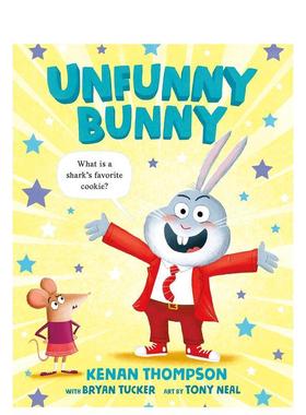 【预售】不搞笑的兔子 Unfunny Bunny 英文进口原版儿童绘本图书 爆笑儿童图画书Kenan Thompson with Bryan Tucker; art by Tony