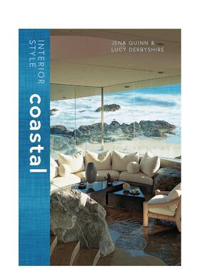 【现货】室内风格：海滨风格 【Interior Style】Interior Style: Coastal 英文进口原版室内设计装饰图书Jenna Quinn