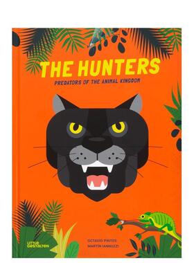 【现货】猎手：动物王国美食家The Hunters : Predators of the Animal Kingdom 英文进口原版儿童绘本图书 3-6岁 Little Gestalt