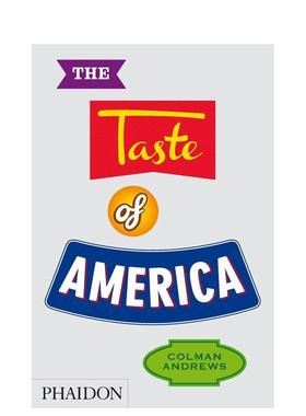 【预售】美国风味 The Taste of America 英文进口原版餐饮美食图书Colman Andrews外文正版