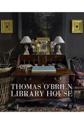 【预售】Library House 图书馆之家 托马斯·奥布莱恩室内作品集英 英文进口原版设计图书籍进口正版Thomas O'Brien
