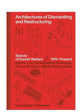 【现货】【2023年世界最美的书铜奖】拆除和重构的建筑Architectures of Dismantling and Restructuring英文进口原版建筑设计图书