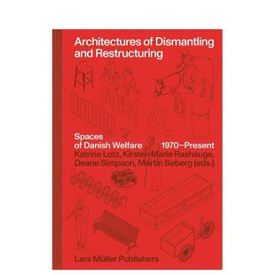 【现货】【2023年世界最美的书铜奖】拆除和重构的建筑Architectures of Dismantling and Restructuring英文进口原版建筑设计图书