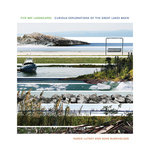 预售 原版 奇妙探索 Five Landscapes 五湾景观：五大湖流域 Bay 英文城市规划