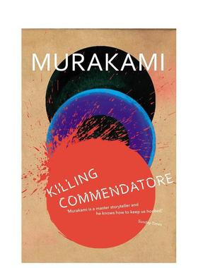 【现货】Killing Commendatore 刺杀骑士团长 村上春树作品 英文原版进口正版 文学小说 by Haruki Murakami 超现实主义长篇小说