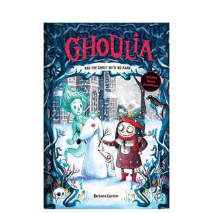 【现货】茱莉亚与无名幽灵 3 Ghoulia and the Ghost with No Name 英文进口原版儿童桥梁书 哥特式 儿童文学Barbara Cantini