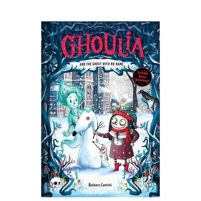 【预售】茱莉亚与无名幽灵 3 Ghoulia and the Ghost with No Name 英文进口原版儿童桥梁书 哥特式 儿童文学Barbara Cantini