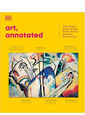 【现货】艺术详解：分析世界500幅伟大画作Art  Annotated: The World's 500 Greatest Paintings Explained英文艺术画册