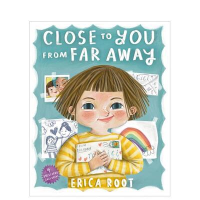 【现货】远在天边近在眼前 Close to You from Far Away 英文进口原版儿童绘本Erica Root 合适6-9岁 外文正版图书