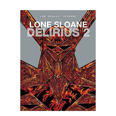 【预售】宇宙行者斯隆：谵妄 卷2 Lone Sloane: Delirius Vol. 2 英文漫画进口原版图书籍